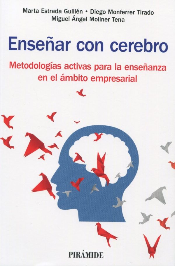 Enseñar con cerebro. Metodologías activas para la enseñanza en el ámbito empresarial-0