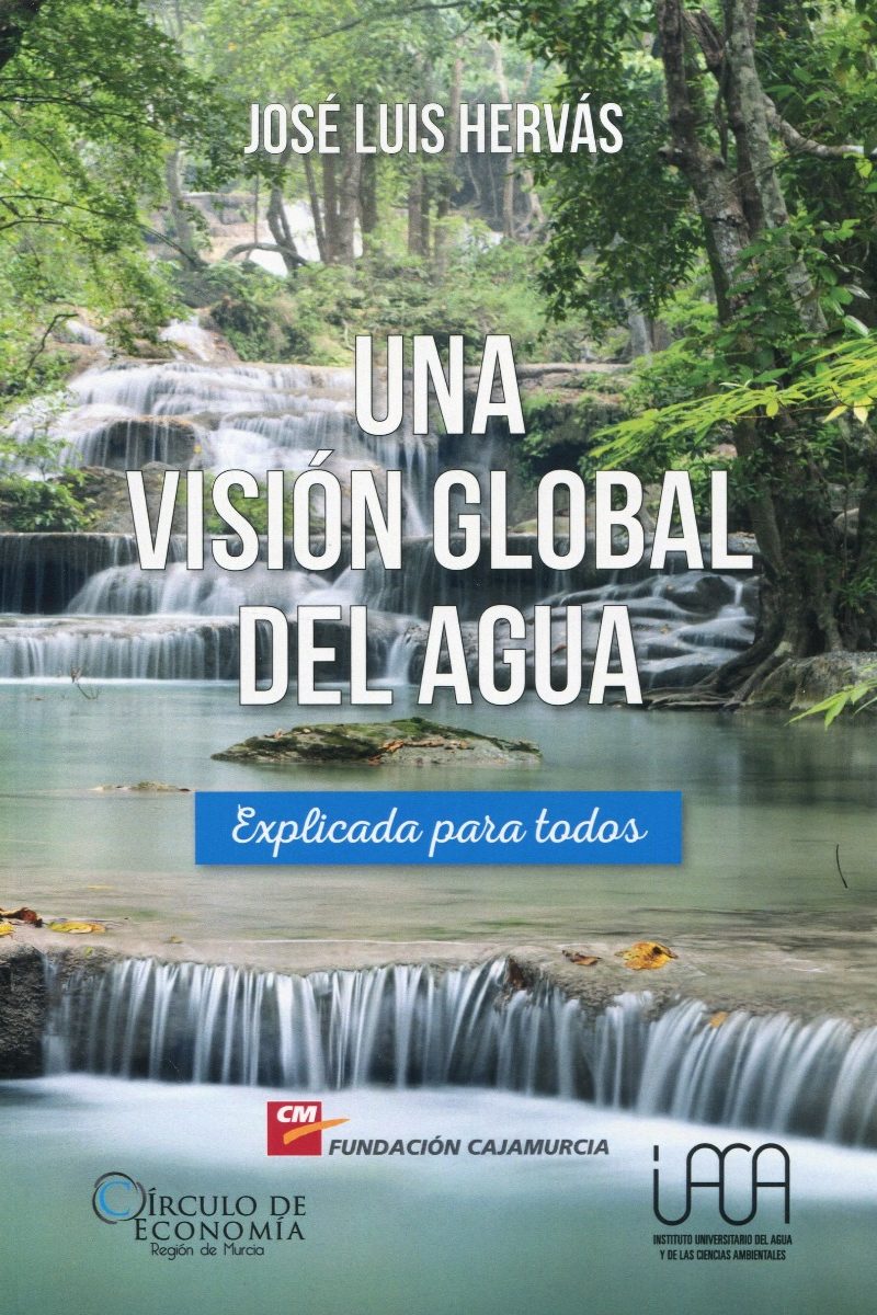 Una visión global del agua. Explicada para todos-0