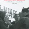 España en guerra. Sociedad, cultura y movilización bélica 1936-1944-0