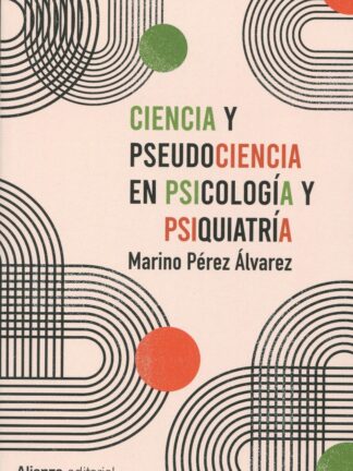 Ciencia y pseudociencia en psicología y psiquiatría