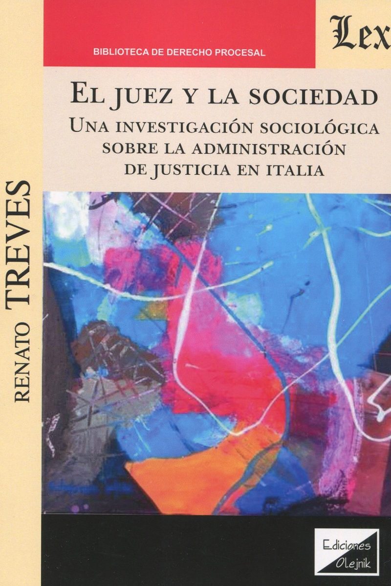 El juez y la sociedad. Una investigación sociológica sobre la administración de justicia en Italia-0