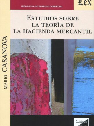 Estudios sobre la teoría de la hacienda mercantil