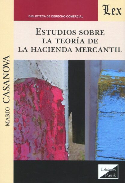 Estudios sobre la teoría de la hacienda mercantil