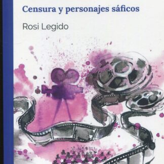 Escondidas en el cine. Censura y personajes sáficos