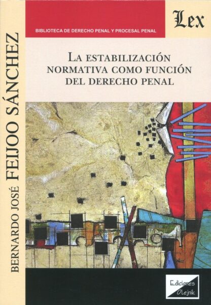 La estabilización normativa como función del Derecho Penal
