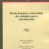 Brecha de género y universidad: dos realidades que se retroalimentan -0
