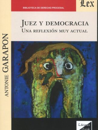 Juez y democracia. Una reflexión muy actual