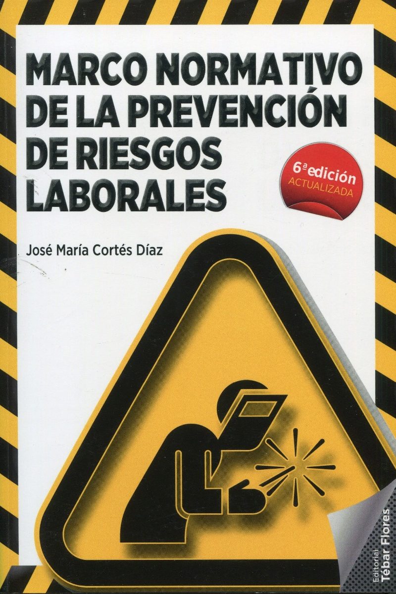 Marco normativo de la prevención de riesgos laborales -0