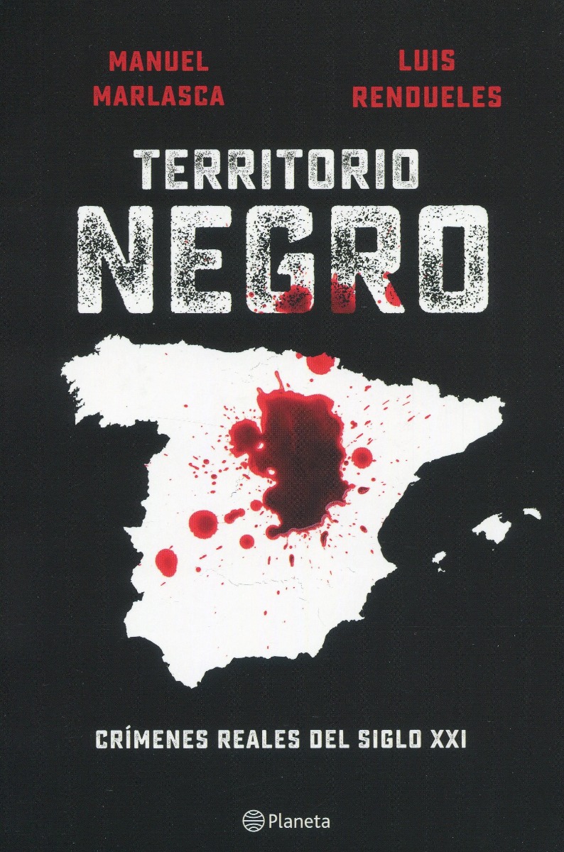Territorio negro. Crímenes reales del siglo XXI -0