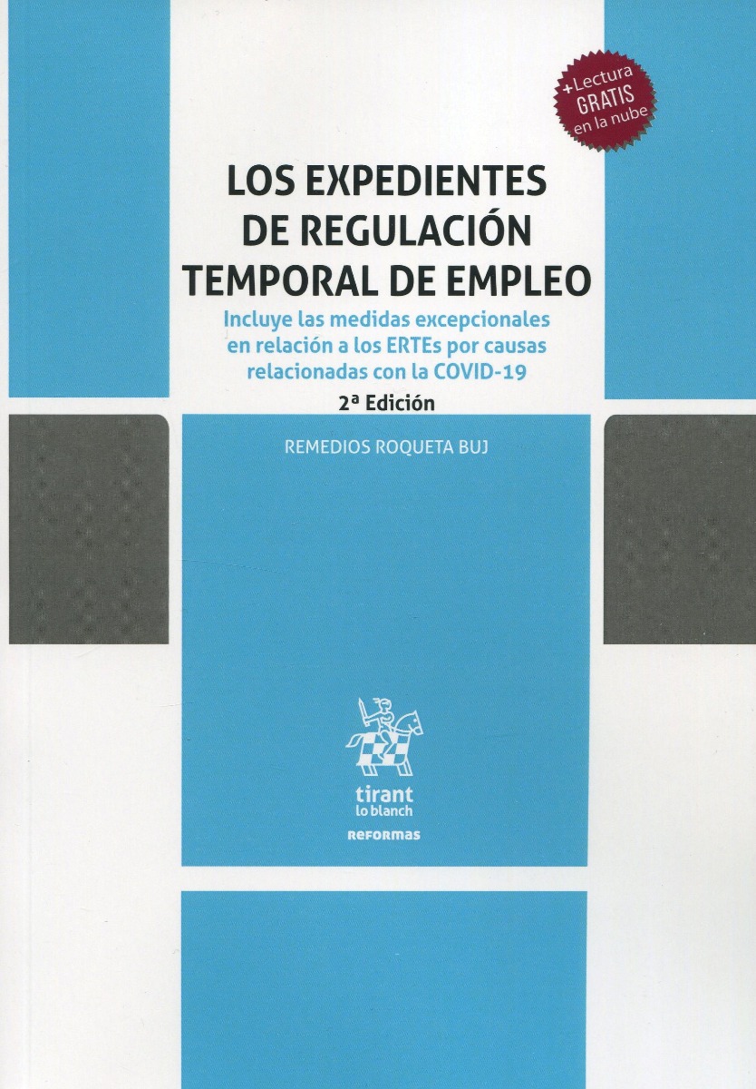Expedientes de regulación temporal de empleo. Incluye las medidas excepcionales en relación a los ERTEs por causas relacionadas con la COVID-19-0