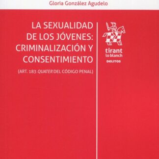 Sexualidad de los jóvenes: Criminalización y consentimiento