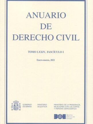 Anuario de Derecho Civil Tomo LXXIV/ I, Enero-Marzo, MMXXI