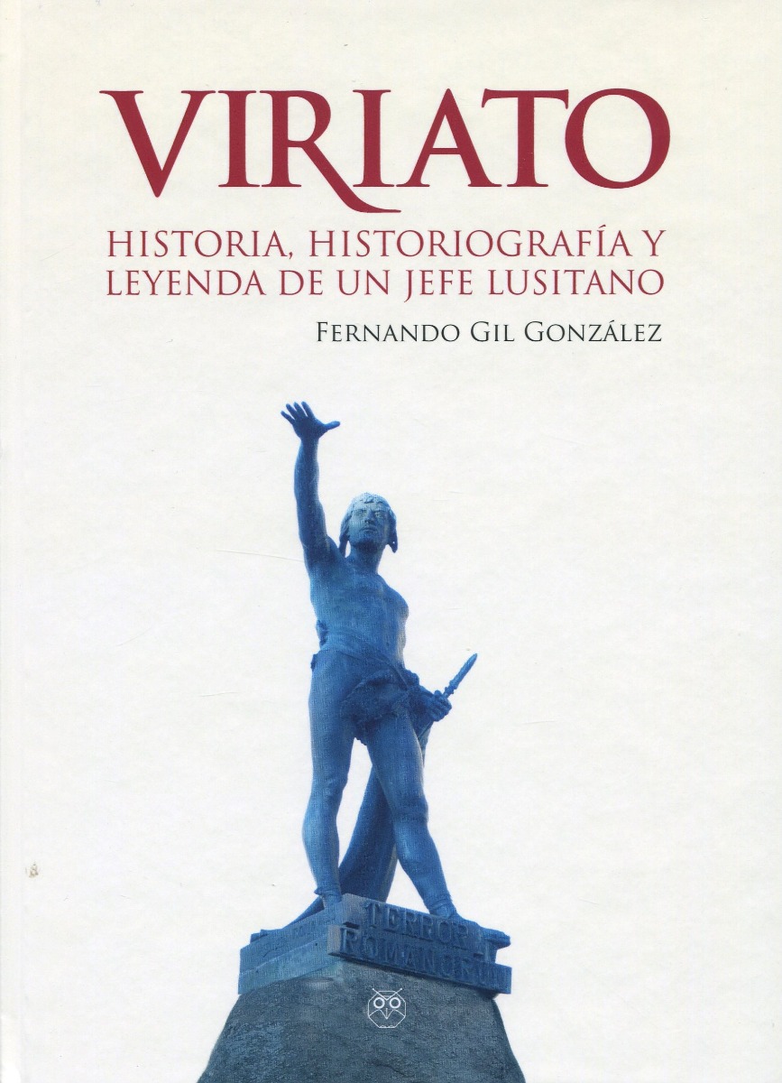Viariato. Historia, historiografía y leyenda de un jefe lusitano -0