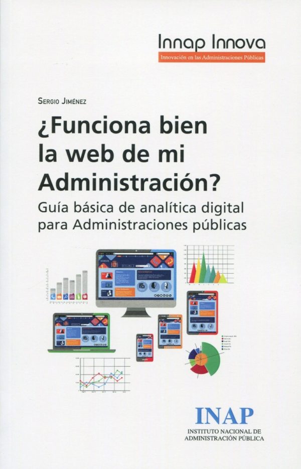 ¿Funciona bien la web de mi administración? Guía básica de analítica digital para administraciones públicas-0