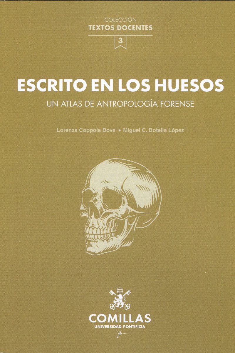 Escrito en los huesos. Un atlas de antropología forense-0