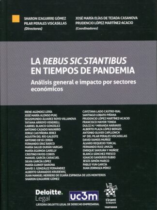 Rebus Sic Stantibus en tiempos de pandemia: Análisis general e impacto por sectores económicos
