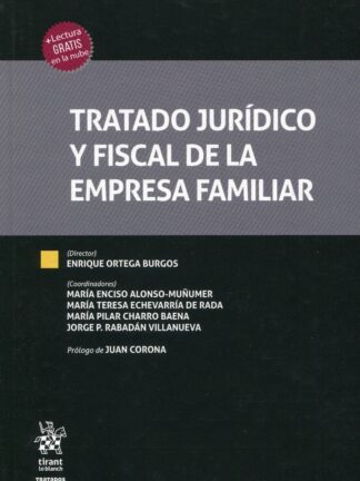Tratado Jurídico y Fiscal de la Empresa Familiar