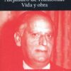 Alejandro de Humboldt. Vida y obra