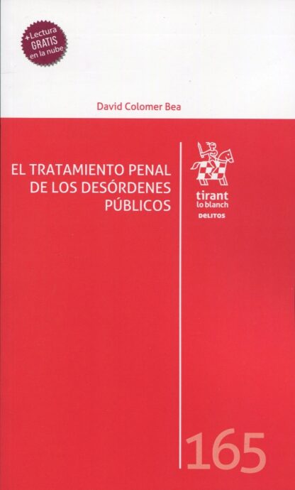 Tratamiento penal de los desórdenes públicos