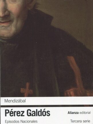 Mendizábal. Episodios Nacionales. Tercera serie