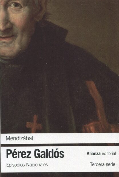 Mendizábal. Episodios Nacionales. Tercera serie