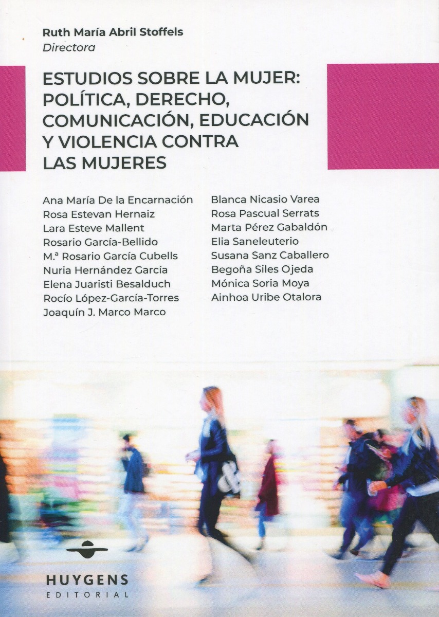 Estudios sobre la mujer: política, derecho, comunicación, educación y violencia contra las mujeres-0
