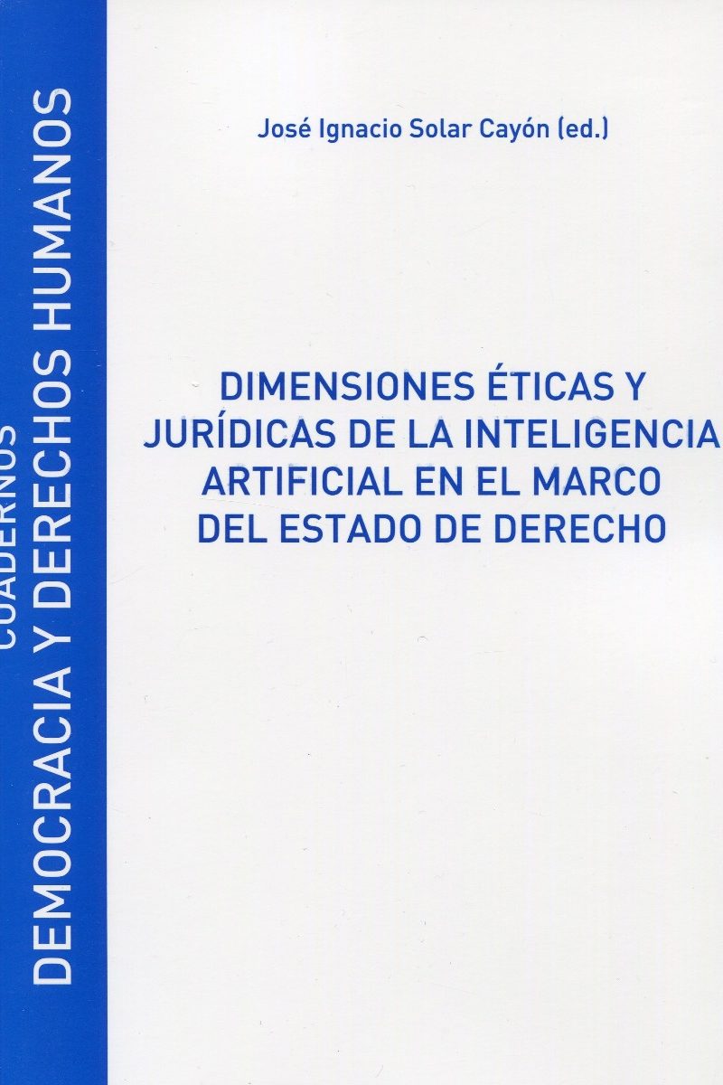 Dimensiones éticas y jurídicas de la inteligencia en el marco del Estado de Derecho-0