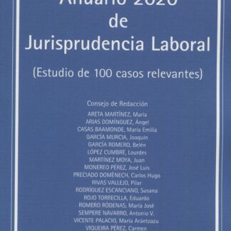 Anuario 2020 de Jurisprudencia Laboral. (Estudio de 100 casos relevantes)