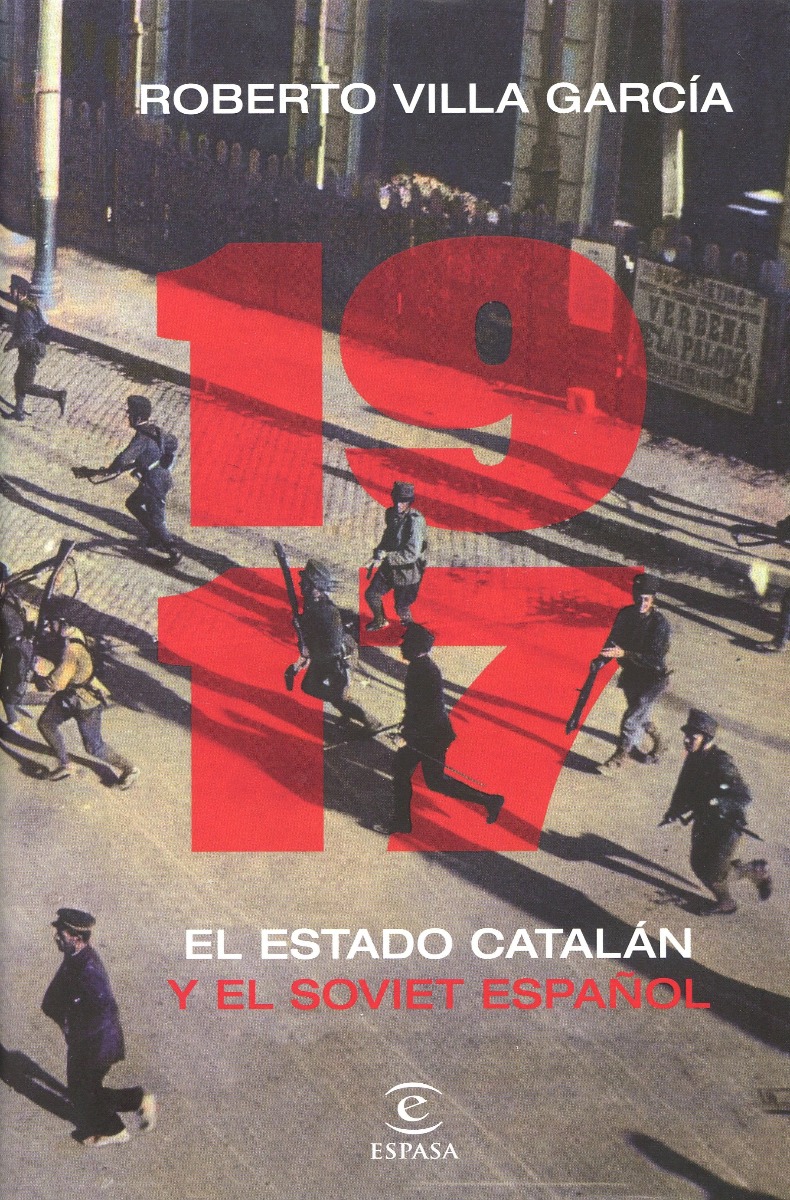 1917. El Estado catalán y el soviet español -0