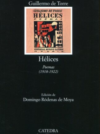 Hélices. Poemas (1918-1922)