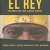 El Rey. Diario de un Latin King -0