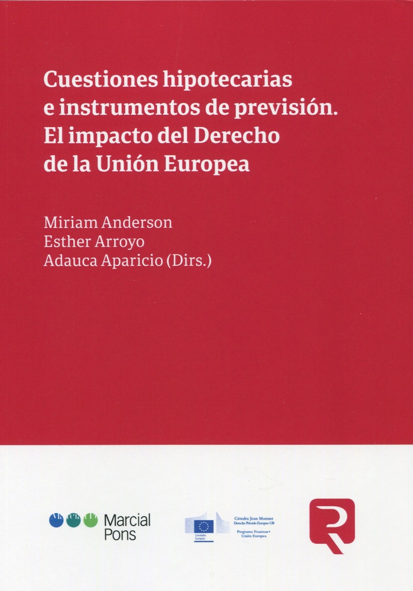 Cuestiones hipotecarias e instrumentos de previsión. El impacto del derecho de la Unión Europea-0