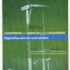 Cuadernos de derecho para ingenieros nº 54. Digitalización de sociedades-0