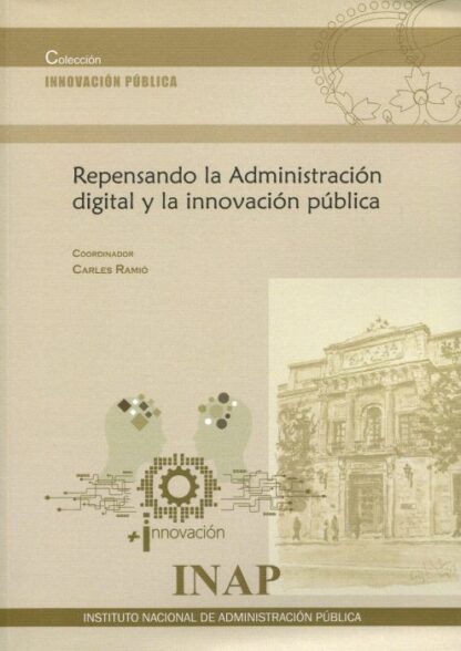 Repensando la Administración digital y la innovación pública