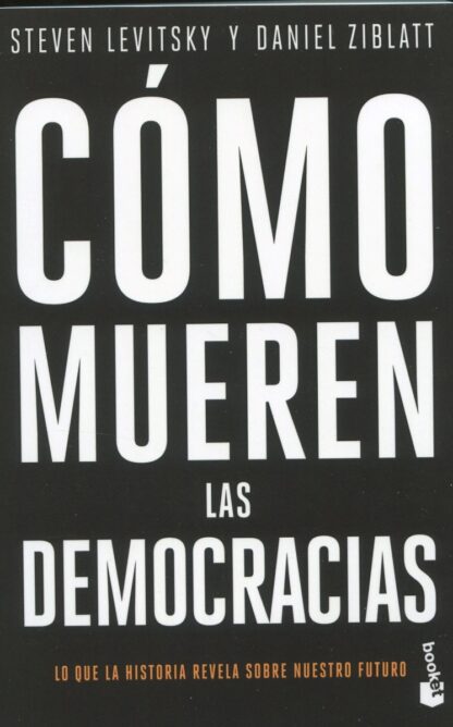 Cómo mueren las democracias