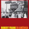 Robert Frank en América -0