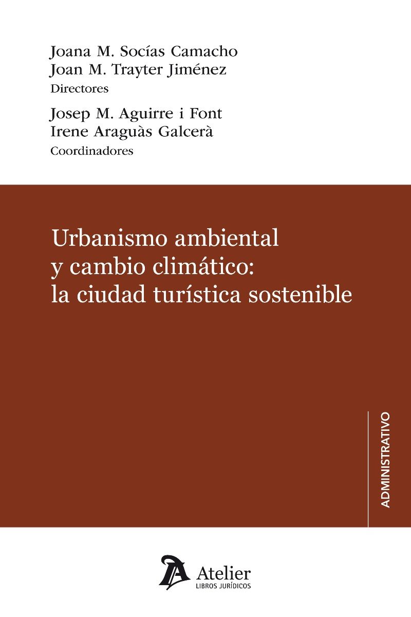 Urbanismo ambiental y cambio climático: la ciedad turística sostenible -0