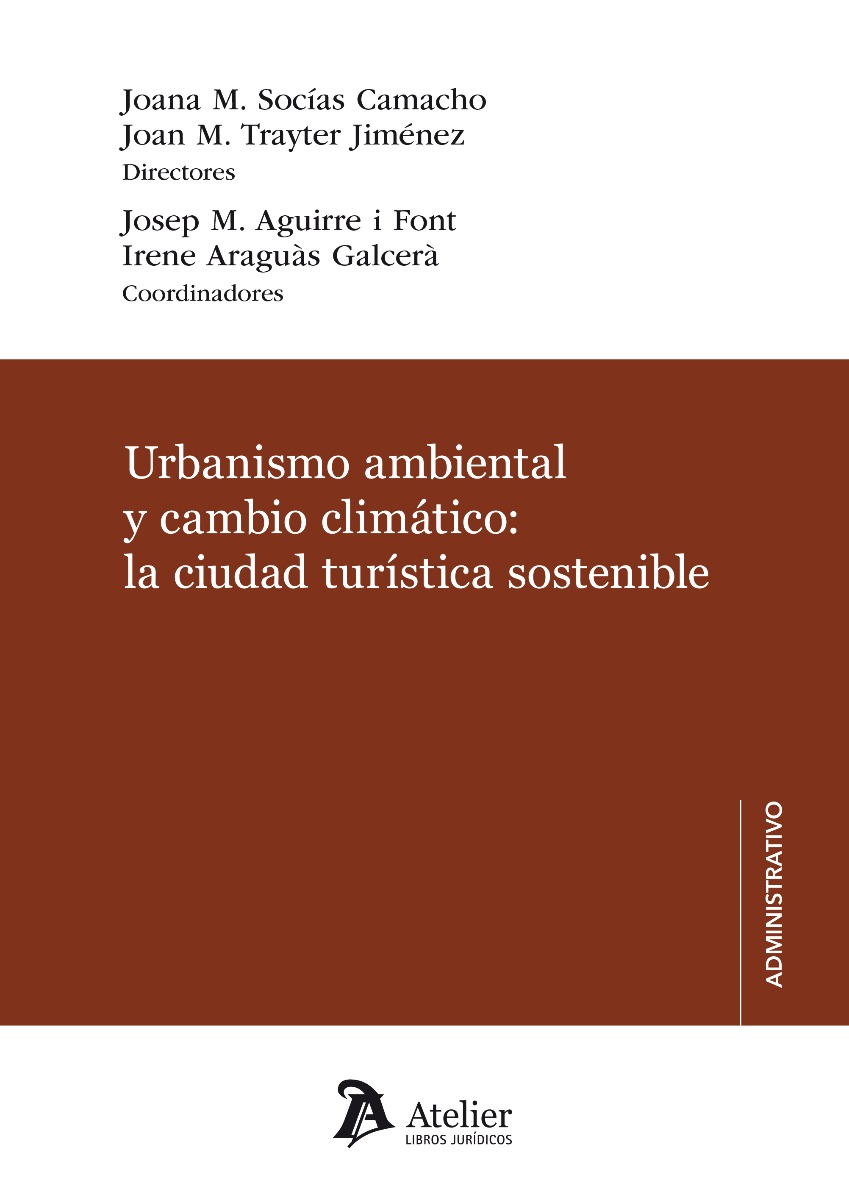 Urbanismo ambiental y cambio climático: la ciedad turística sostenible -0