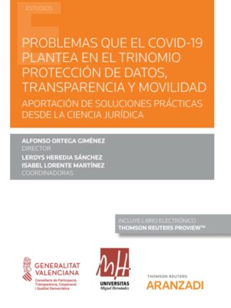 Problemas que el Covid-19 plantea en el trinomio protección de datos, transparencia y movilidad