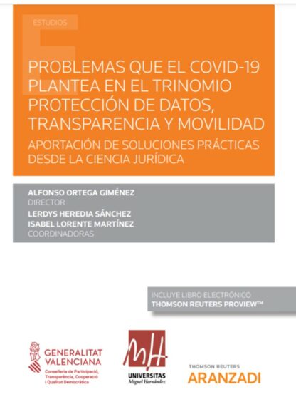 Problemas que el Covid-19 plantea en el trinomio protección de datos, transparencia y movilidad