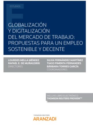Globalización y digitalización del mercado de trabajo: propuestas para un empleo sostenible y decente