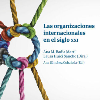 Organizaciones internacionales en el Siglo XXI