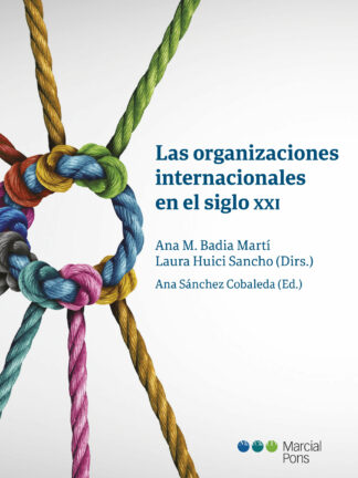Organizaciones internacionales en el Siglo XXI