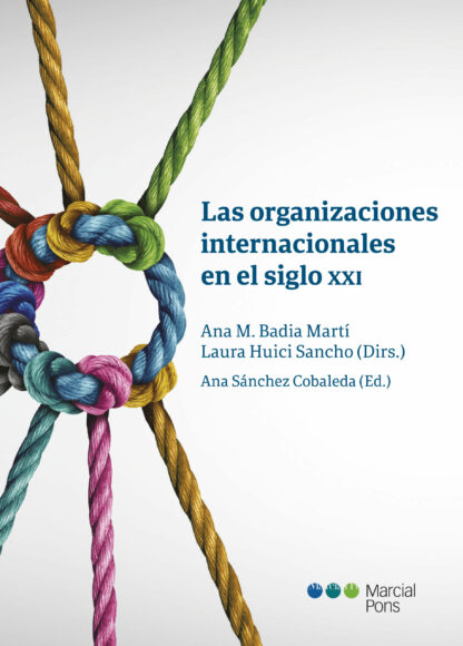 Organizaciones internacionales en el Siglo XXI