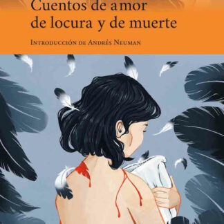 Cuentos de amor de locura y de muerte