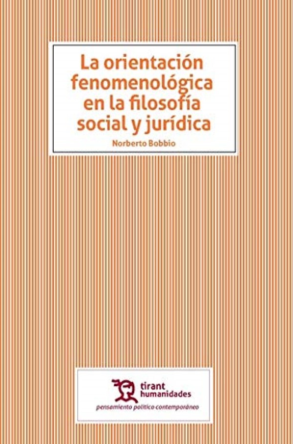 La orientación fenomenológica en la filosofí­a social y jurídica -0