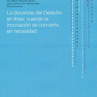 Docencia del derecho en línea: cuando la innovación se convierte en necesidad