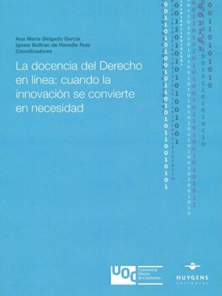 Docencia del derecho en línea: cuando la innovación se convierte en necesidad