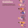Ciudad feminista: la lucha por el espacio en un mundo diseñado por hombre-0