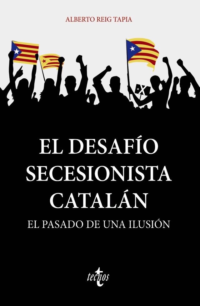 El desafío secesionista catalán. El pasado de una ilusión -0